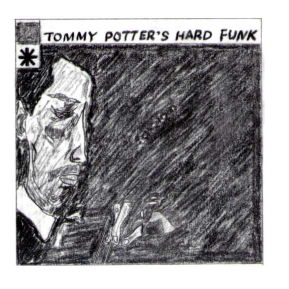 TOMMY POTTER'S HARD FUNK