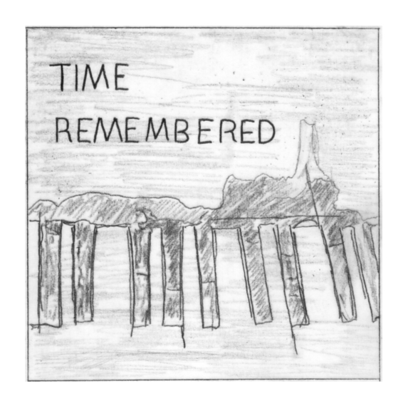 TIME REMEMBERED